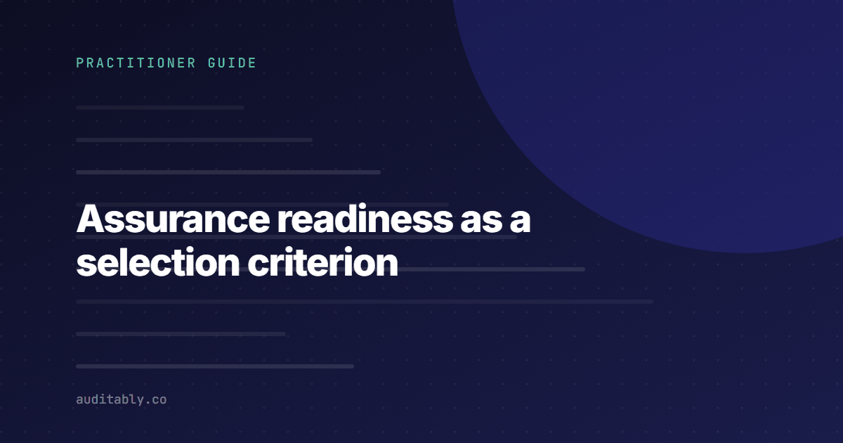 Cover graphic reading Assurance readiness as a selection criterion, tagged Practitioner Guide, on a dark indigo background.