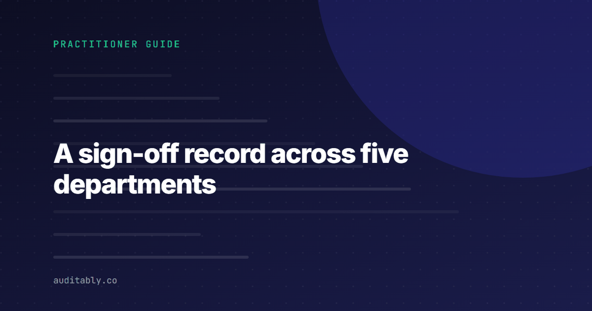 Cover graphic reading A sign-off record across five departments, tagged Practitioner Guide, on a dark indigo background.